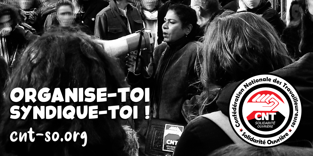 En 2025, on s’organise avec la CNT-SO !