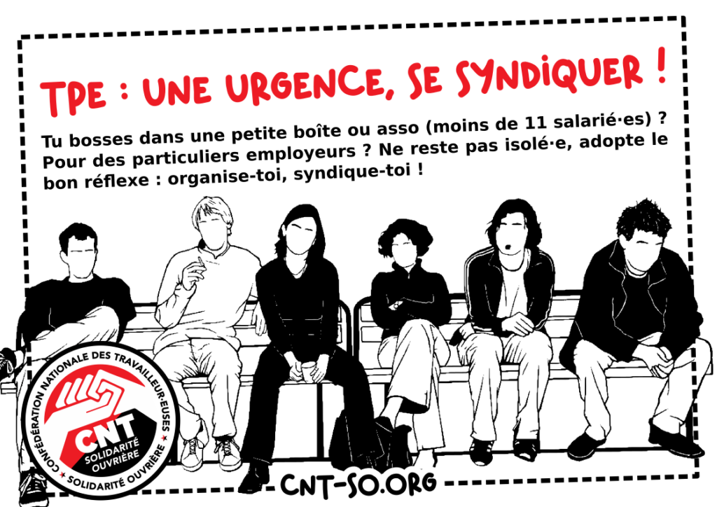 Dans les TPE et pour les salarié.e.s du particulier : une urgence la syndicalisation !